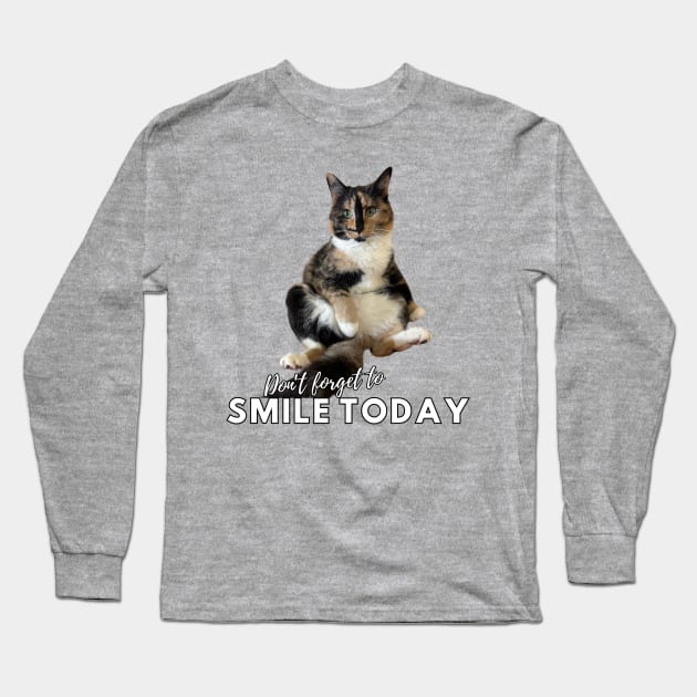 Snickers The Cat - Don't Forget to Smile Today Long Sleeve T-Shirt by SnickersTheSmilingCat